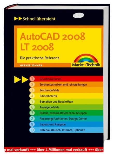 AutoCAD 2008 / LT 2008: Die praktische Referenz (Schnellübersichten) Computer Science