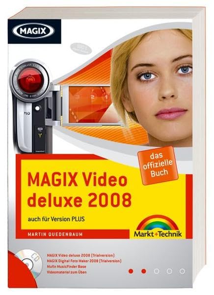 MAGIX Video deluxe 2008: auch für Version PLUS (Digital fotografieren) Computer Science