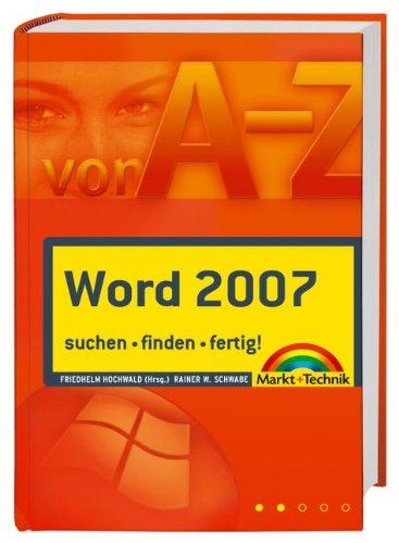 Word 2007 A-Z über 400 Lösungen - suchen - finden - fertig! Computer Science