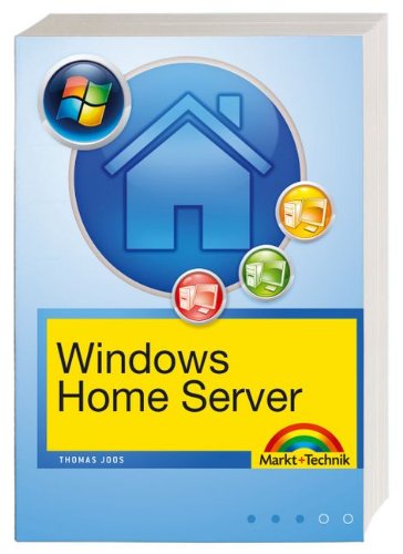 Windows Home Server: Einrichten, Optimieren, Fehler beheben (Sonstige Bücher M+T) Computer Science