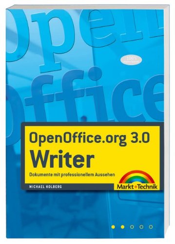 OpenOffice.org 3.0 Writer: Dokumente mit professionellem Aussehen: Dkoumente mit professionellem Aussehen (Office Einzeltitel) Computer Science
