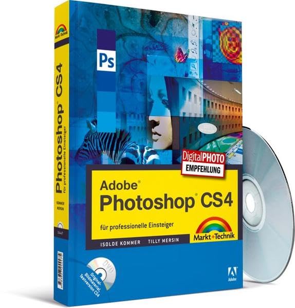 Adobe Photoshop CS4 - für professionelle Einsteiger (Digital fotografieren) Computer Science