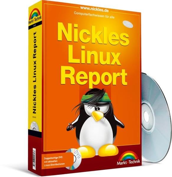 Nickles Linux Report - inkl. DVD: Computerfachwissen für alle (Sonstige Bücher M+T) Computer Science