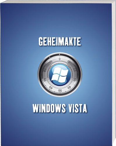 Geheimakte Windows Vista (Sonstige Bücher M+T) Computer Science