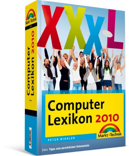 Computerlexikon 2010 - Mit umfangreichem Sonderteil: Die ganze digitale Welt zum Nachschlagen (Sonstige Bücher M+T) Computer Science