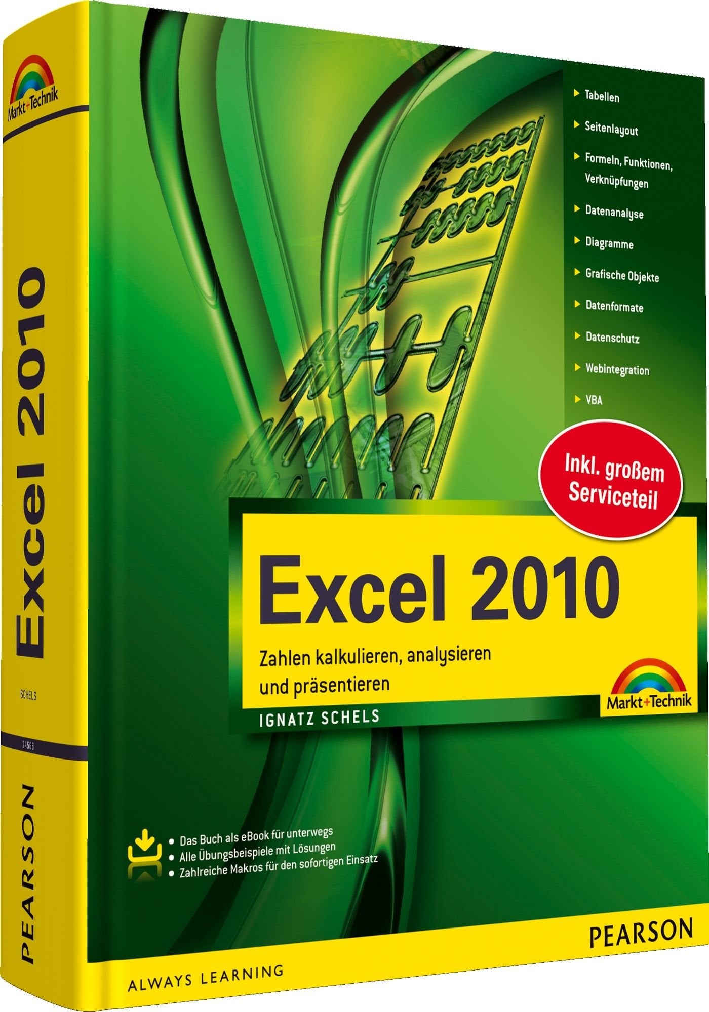 Excel 2010: Zahlen kalkulieren, analysieren und präsentieren (Kompendium / Handbuch) Computer Science