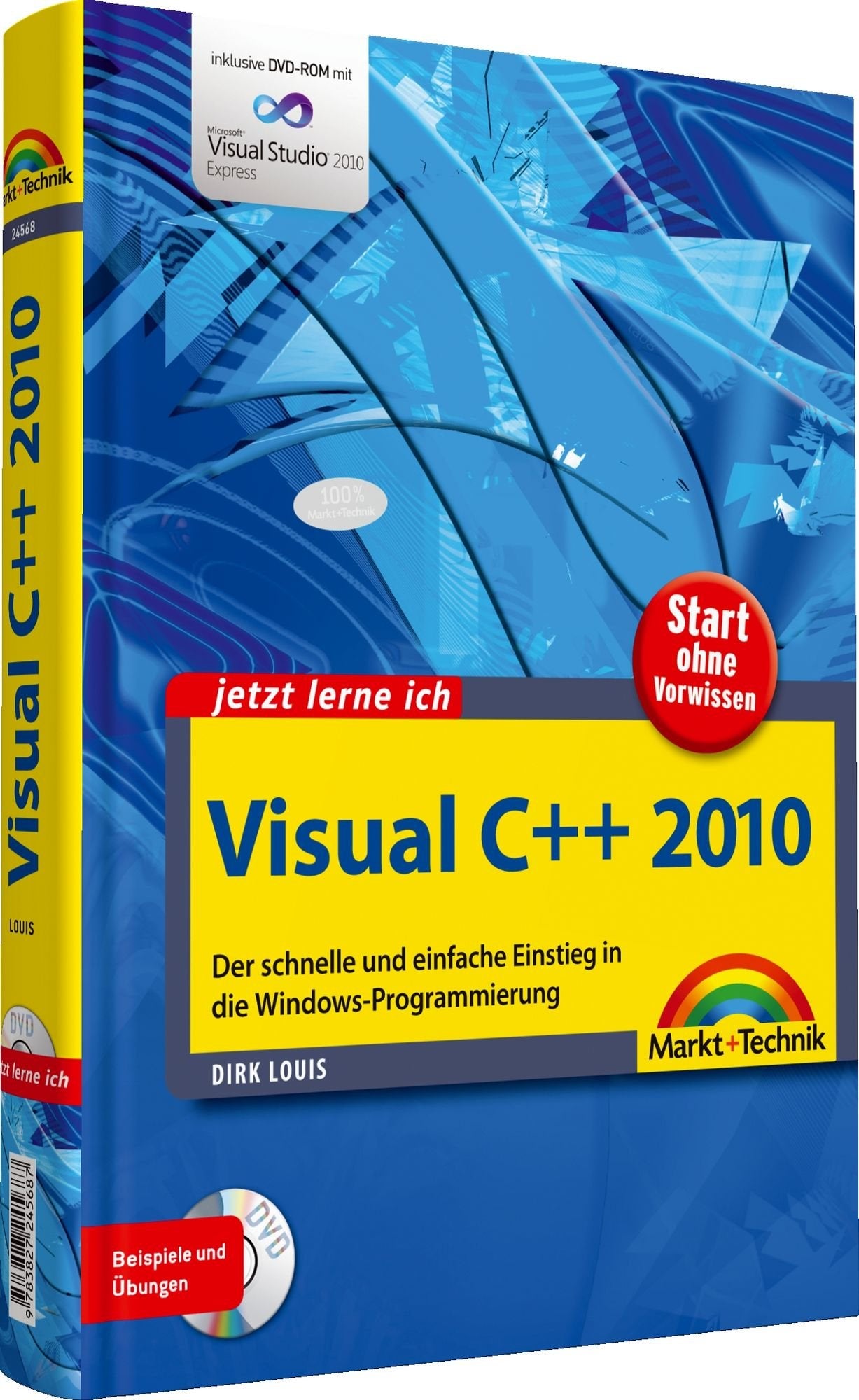 Visual C++ 2010 - inkl. DVD: Der schnelle und einfache Einstieg in die Windows-Programmierung (jetzt lerne ich) Computer Science