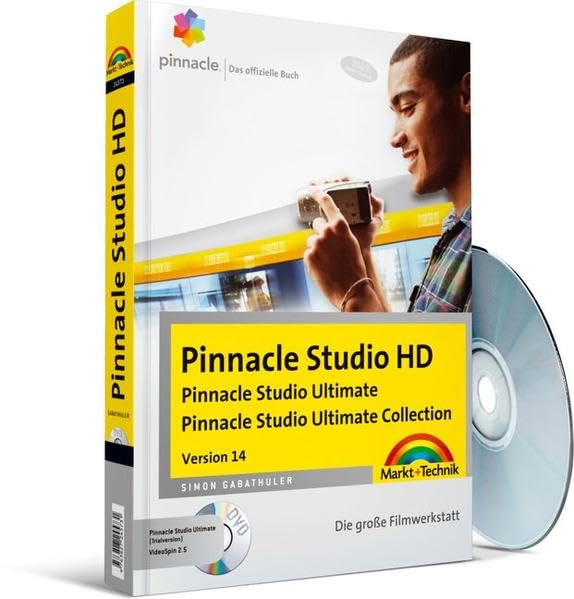 Pinnacle Studio HD - auch für Studio HD Ultimate: Die große Filmwerkstatt: Pinnacle Studio Ultimate. Pinnacle Studio Ultimate Colletction. Die große ... Das offizielle Buch (Digital fotografieren) Computer Science