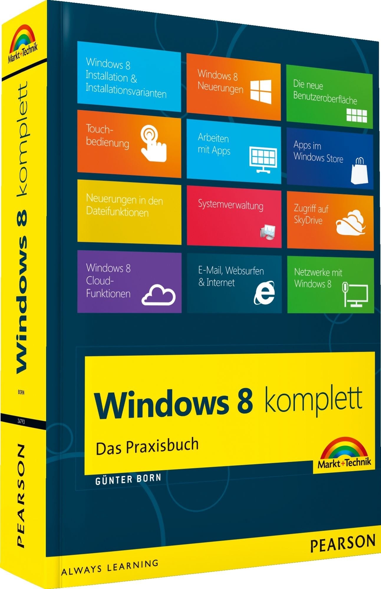Windows 8 komplett: Das Praxisbuch (Sonstige Bücher M+T) Computer Science