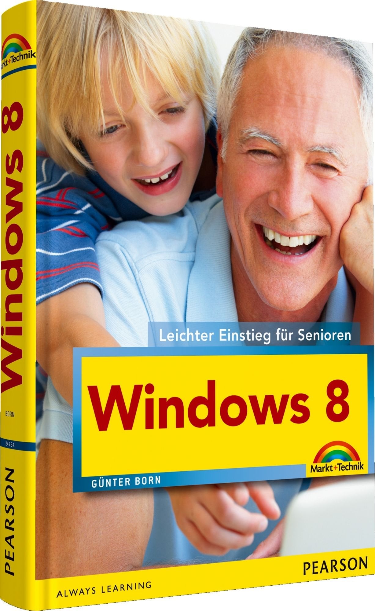 Windows 8 - farbig, große Schrift, sehr verständlich: Leichter Einstieg für Senioren Computer Science