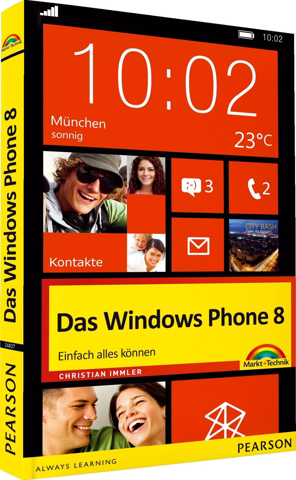 Das Windows Phone 8 - das schnelle farbige Handbuch: einfach alles können (Sonstige Bücher M+T) Computer Science