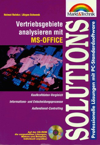 Vertriebsgebiete analysieren mit Access und Excel: Kaufkraftdaten - Vergleich - Informations- und Entscheidungsprozesse - Aussendienst-Controlling (Solutions) Business, Finance & Career