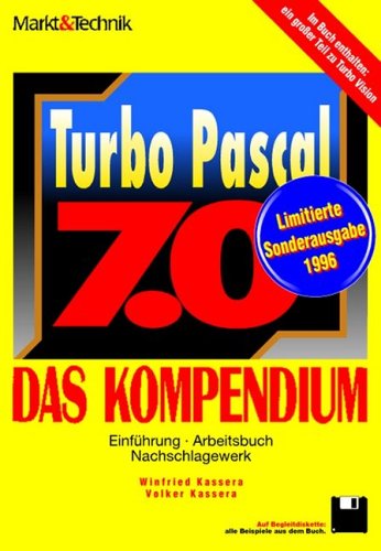 Turbo Pascal 7.0 - Das Kompendium Computer Science Books