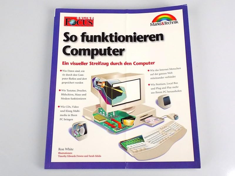So funktionieren Computer: Ein visueller Streifzug durch den Computer Computer Science Books
