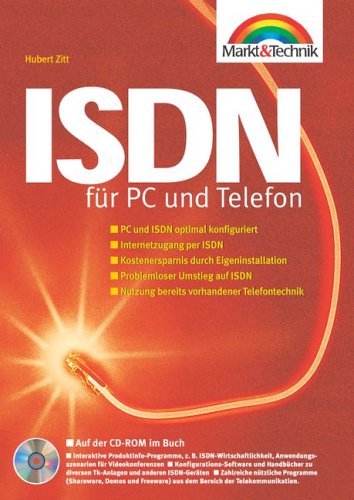 ISDN für PC und Telefon . PC und ISDN optimal konfiguriert / Internetzugang per ISDN / Computer Science