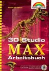 3D-Studio MAX-Arbeitsbuch Books