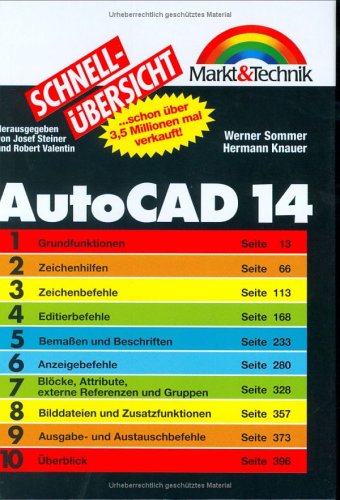 AutoCAD 14 Schnellübersicht . Das perfekte Nachschlagewerk für den täglichen Einsatz (Schnellübersichten) Books