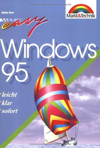 Windows 95 - M+T Easy . leicht, klar, sofort Books