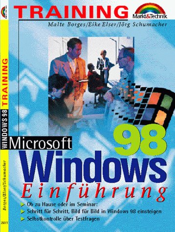 Windows 98 M&T-Training: Schritt für Schritt, Bild für Bild in Windows98 einsteigen Books
