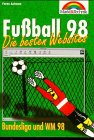 Fußball 98 - Die besten Websites Minibook: Das erste Buch zu nationalen und internationalen Fußballwebsites: Bundesliga und WM 98 (Sonstige Bücher M+T) Books