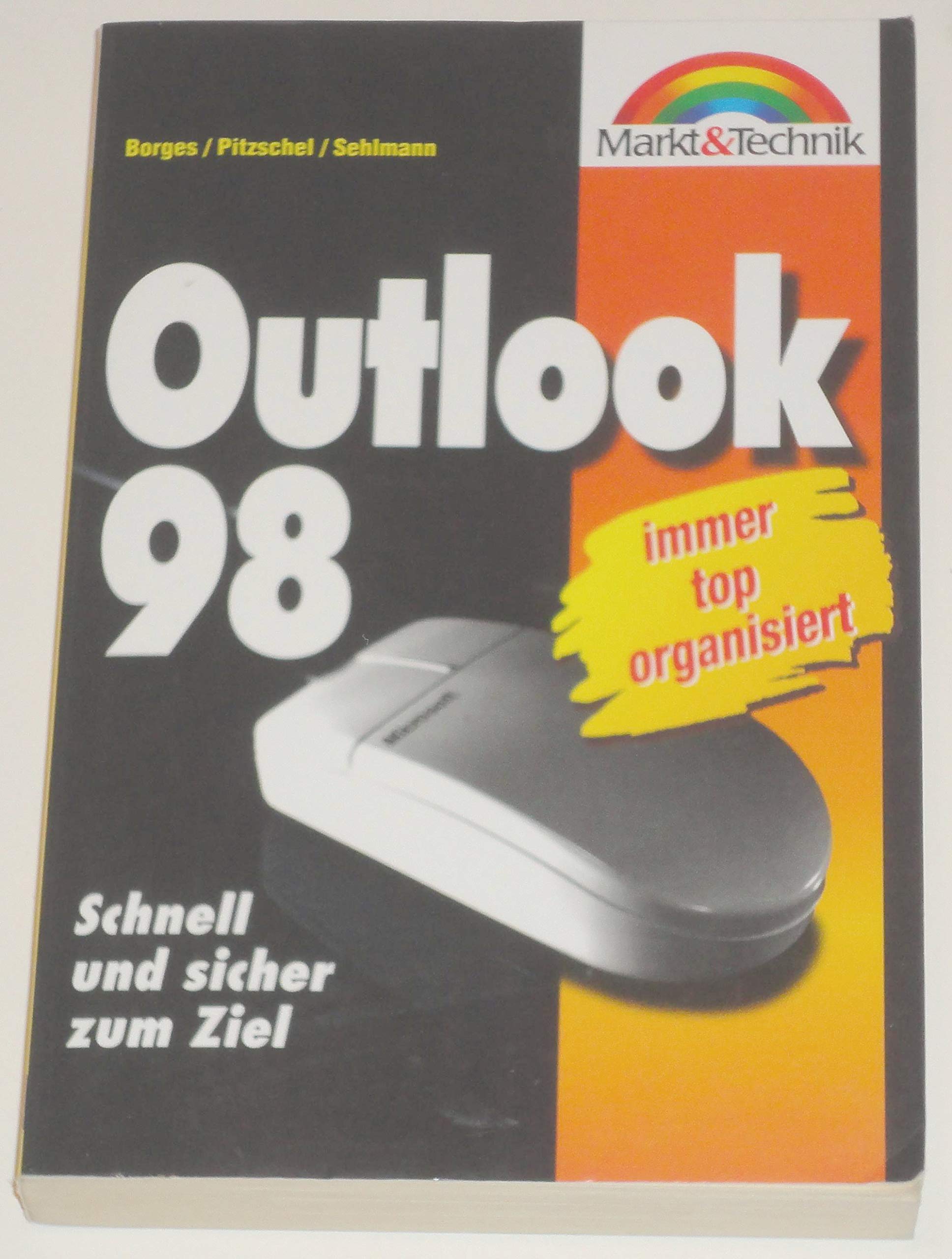 Outlook 98 Taschenbuch. Schnell und sicher zum Ziel (Office Einzeltitel) Computer Science
