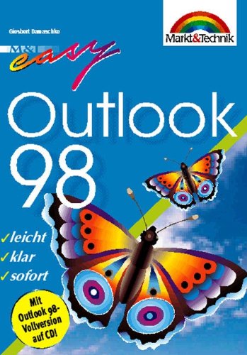 Outlook 98 - M+T Easy . leicht, klar, sofort Computer Science
