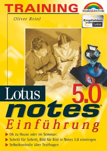 Lotus Notes 5.0 - M+T-Training Einführung . Schritt für Schritt in Lotus Notes 5.0 einsteigen Books
