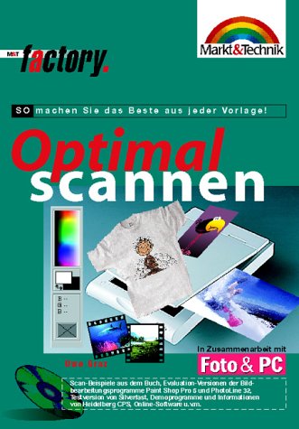 Optimal scannen - M&T Factory. So machen Sie das Beste aus jeder Vorlage! Books