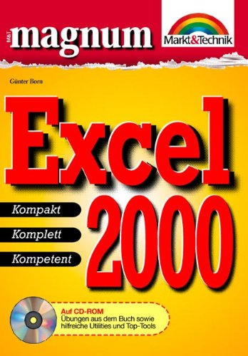 Excel 2000 MAGNUM . Kompakt, komplett, kompetent Computer Science