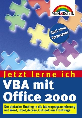 VBA mit Office 2000 - Jetzt lerne ich... . Der einfache Einstieg in die Makroprogrammierung mit Office 2000 Books