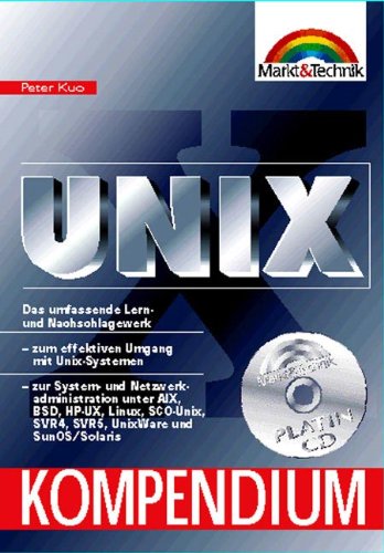 Unix Kompendium . Das umfassende Lern- und Nachschlagewerk (Kompendium / Handbuch) Books