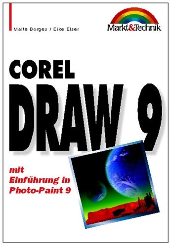 CorelDRAW 9 - Taschenbuch. mit Einführung in Photo-Paint 9 (Office Einzeltitel) Books