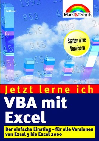 VBA mit Excel - Neuauflage - Jetzt lerne ich Der einfache Enstieg in die Office- Programmierung Computer Science
