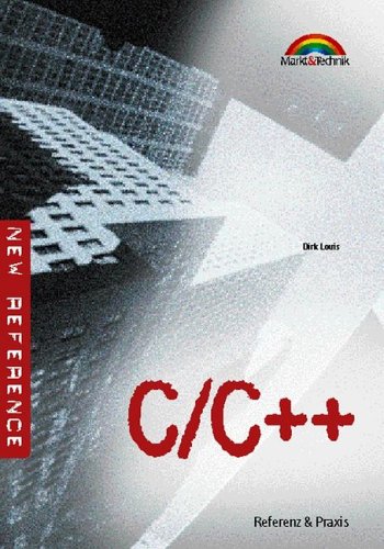 C/C++ - New Reference . (Referenz - New Technology) Computer Science Books