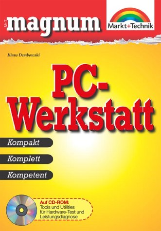 PC Werkstatt Ausgabe 2000 - MAGNUM . Kompakt, komplett, kompetent Computer Science