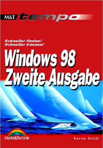Windows 98 Zweite Ausgabe - Tempo. Schneller finden, schneller können! Books