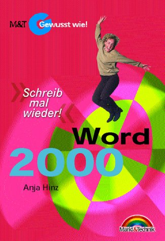 Word 2000 - Gewusst wie!. Schreib mal wieder! (Gewußt wie!) Books