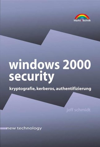 Product Image: Windows 2000 Security - new technology . Kryptografie, Kerberos, Authentifizierung
