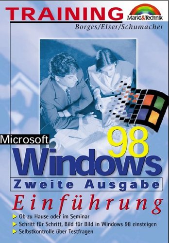 Windows 98. M+T-Training . Schritt für Schritt, Bild für Bild in Windows 98 2. Ausg. einsteigen Books