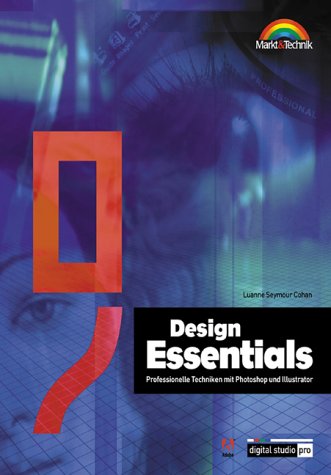 Design Essentials - Digital Studio Pro. Professionelle Techniken mit Photoshop und Illustrator Hobbies & Crafts