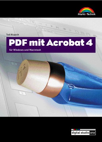 PDF mit Acrobat 4 - Digital Studio One. für Windows und Macintosh Books