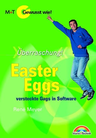 "Easter Eggs", versteckte Gags in Software - Gewusst wie! "Überraschung!" (Gewußt wie!) Books