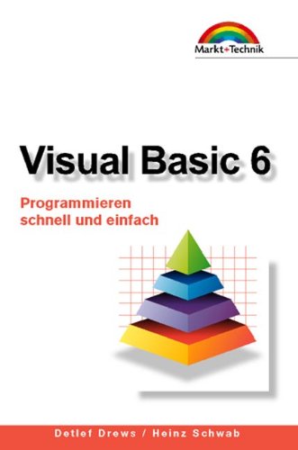 Visual Basic 6 - Taschenbuch . Programmieren schnell und einfach! (Office Einzeltitel) Computer Science