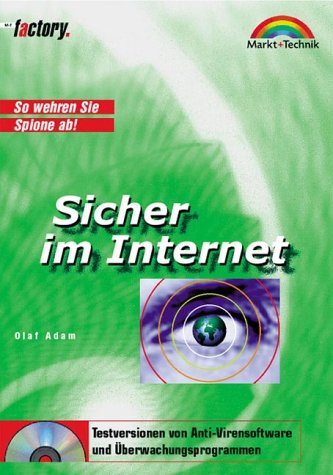 Sicher im Internet - M+T Factory So wehren Sie Spione ab! Books
