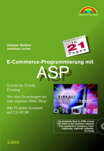 E-Commerce-Programmierung mit ASP in 21 Tagen . Schritt-für-Schritt-Einstieg (in 14/21 Tagen) Business, Finance & Career