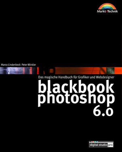 blackbook Photoshop 6.0 - Digital Studio Pro . Das magische Handbuch für Grafiker und Webdesigner Hobbies & Crafts