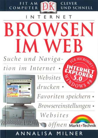 Browsen im Web . Fit am Computer - clever und schnell (Dorling Kindersley HW) Books