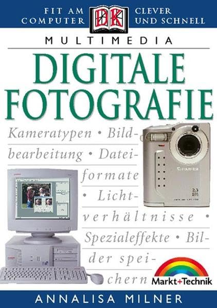 Digitale Fotografie . Fit am Computer - clever und schnell (Dorling Kindersley HW) Computer Science