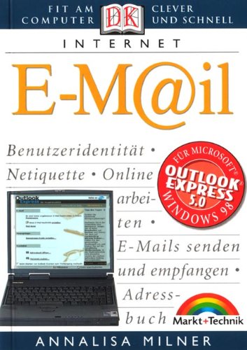 em@il . Fit am Computer - clever und schnell (Dorling Kindersley HW) Books