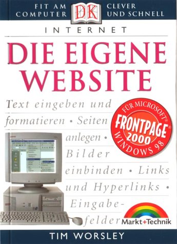 Die eigene Website . Fit am Computer - clever und schnell (Dorling Kindersley HW) Books